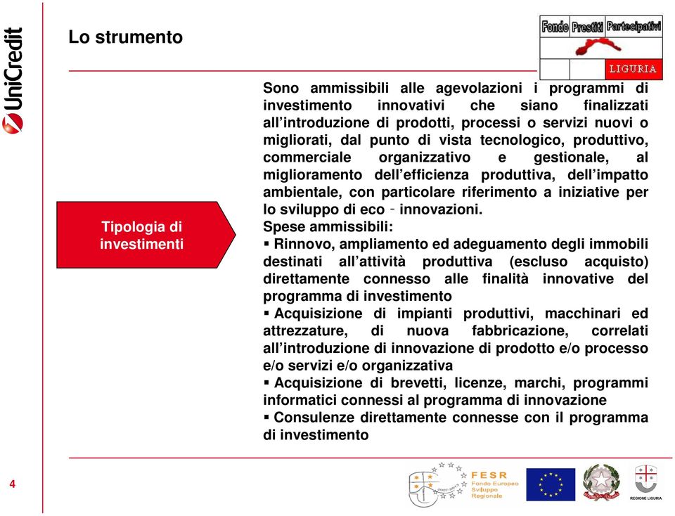 sviluppo di eco innovazioni.