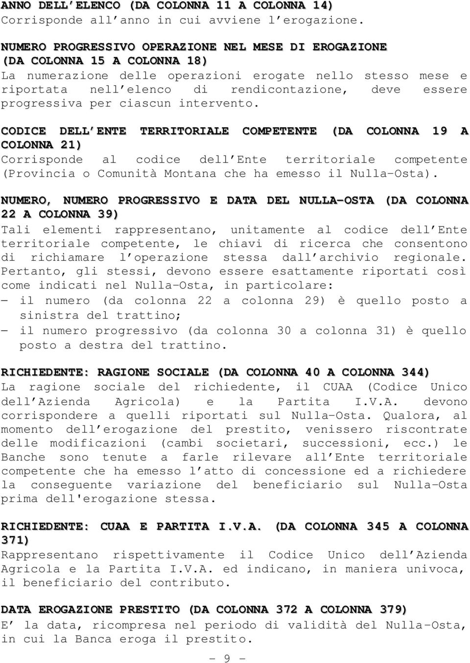 progressiva per ciascun intervento.