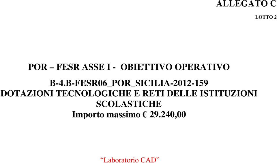 B-FESR06_POR_SICILIA-202-59 DOTAZIONI