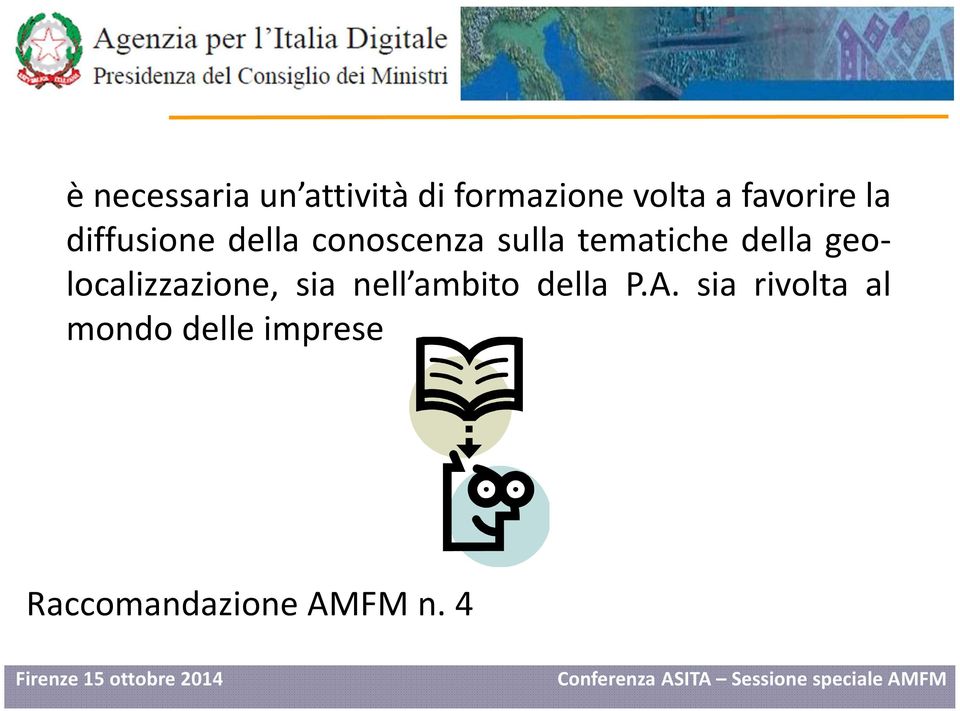 tematiche della geolocalizzazione, sia nell ambito