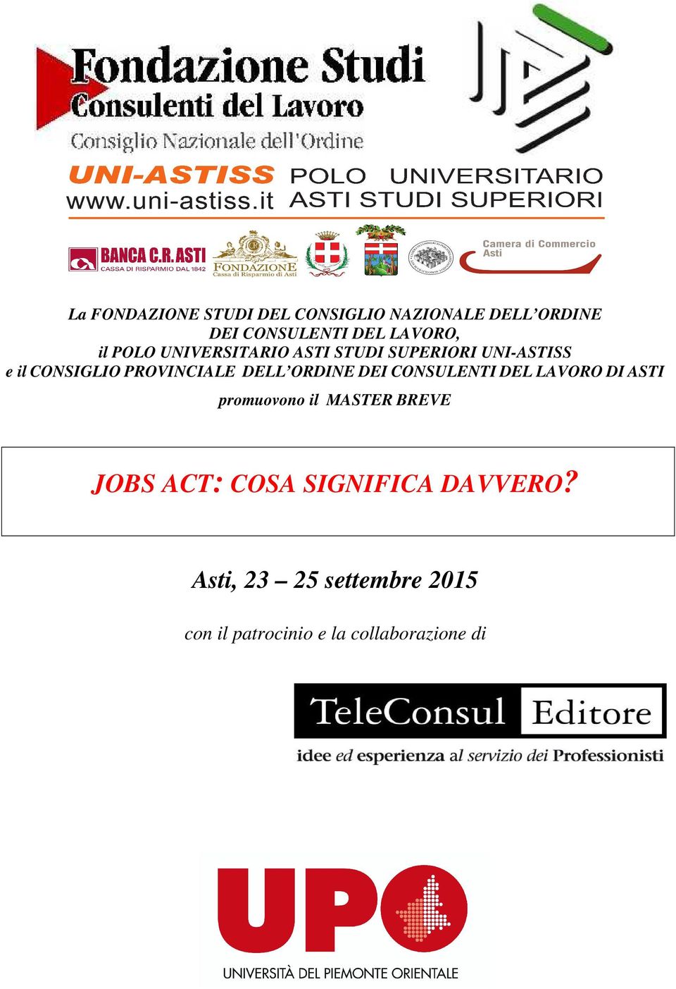 DELL ORDINE DEI CONSULENTI DEL LAVORO DI ASTI promuovono il MASTER BREVE JOBS ACT: