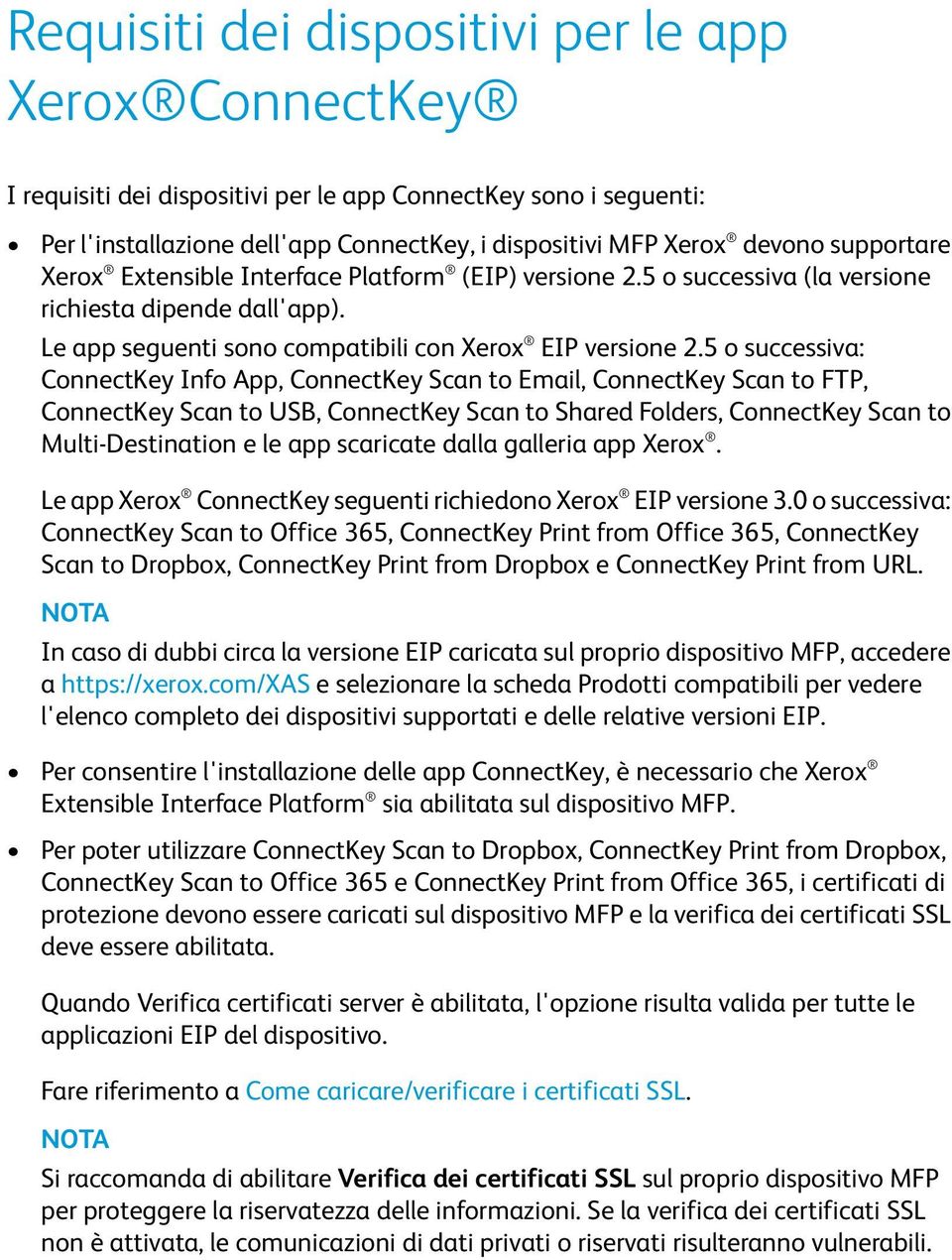 5 o successiva: ConnectKey Info App, ConnectKey Scan to Email, ConnectKey Scan to FTP, ConnectKey Scan to USB, ConnectKey Scan to Shared Folders, ConnectKey Scan to Multi-Destination e le app