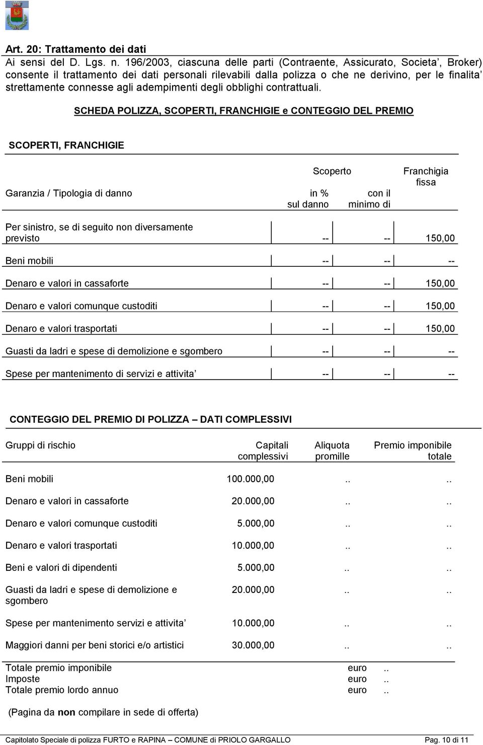 agli adempimenti degli obblighi contrattuali.