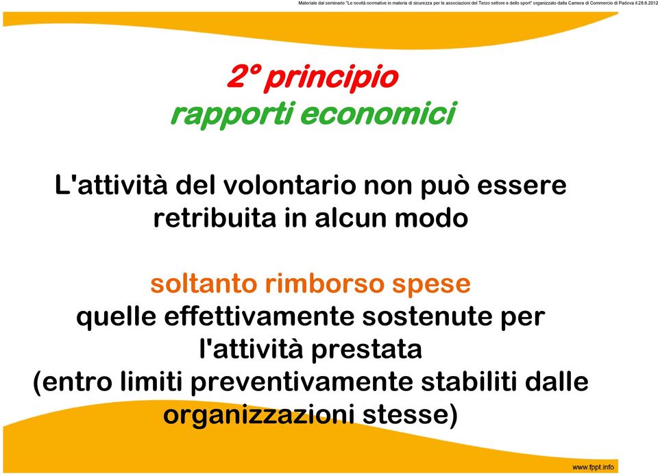 quelle effettivamente sostenute per l'attività prestata