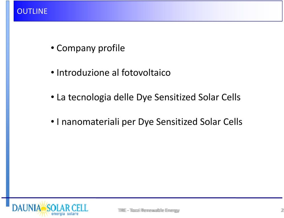 Dye Sensitized Solar Cells I