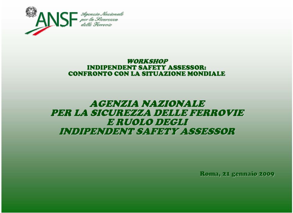 NAZIONALE PER LA SICUREZZA DELLE FERROVIE E