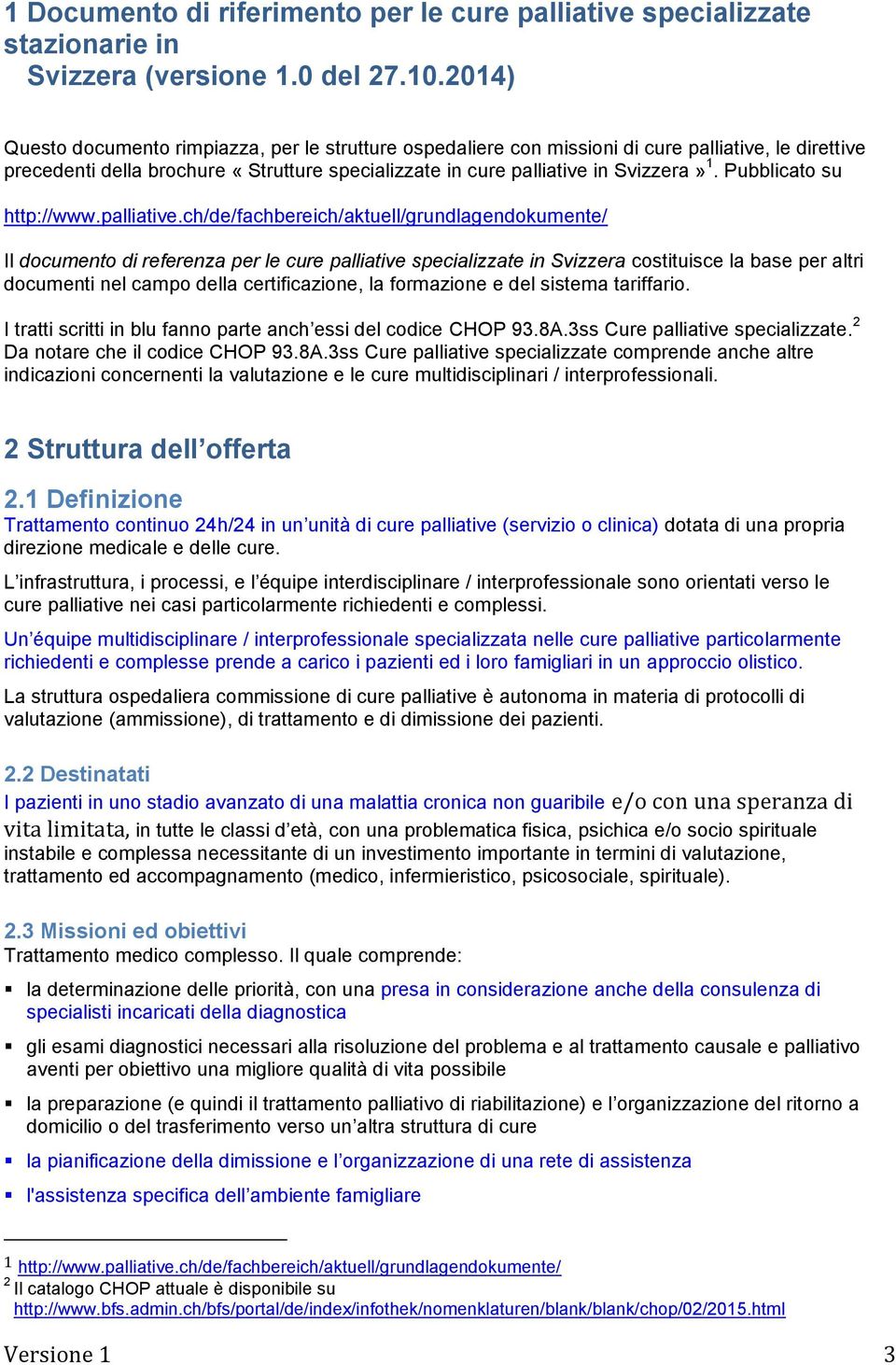 Pubblicato su http://www.palliative.