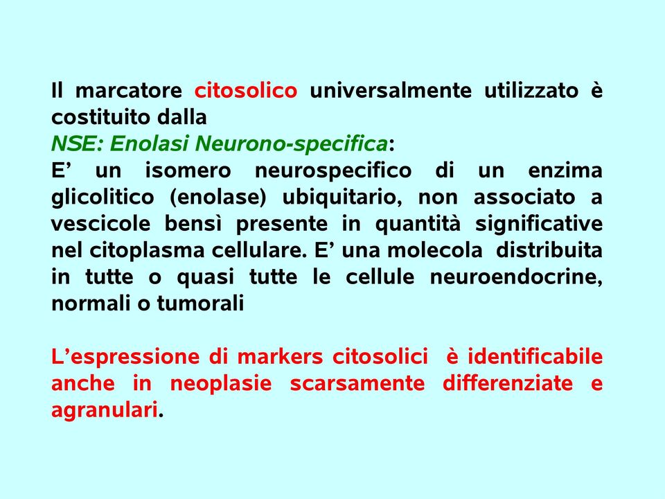 significative nel citoplasma cellulare.