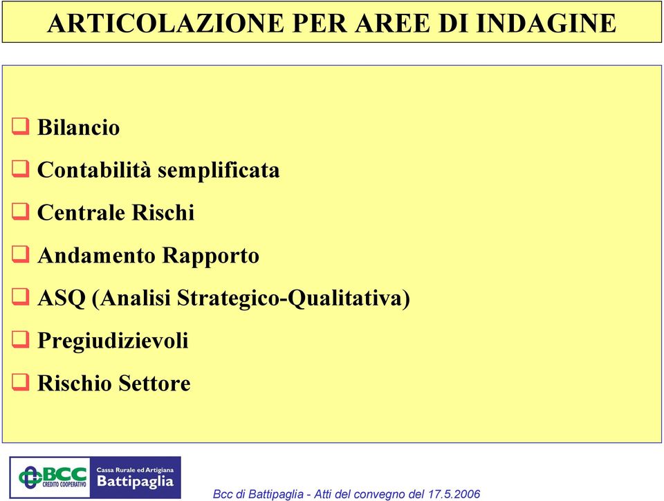 Rischi Andamento Rapporto ASQ (Analisi