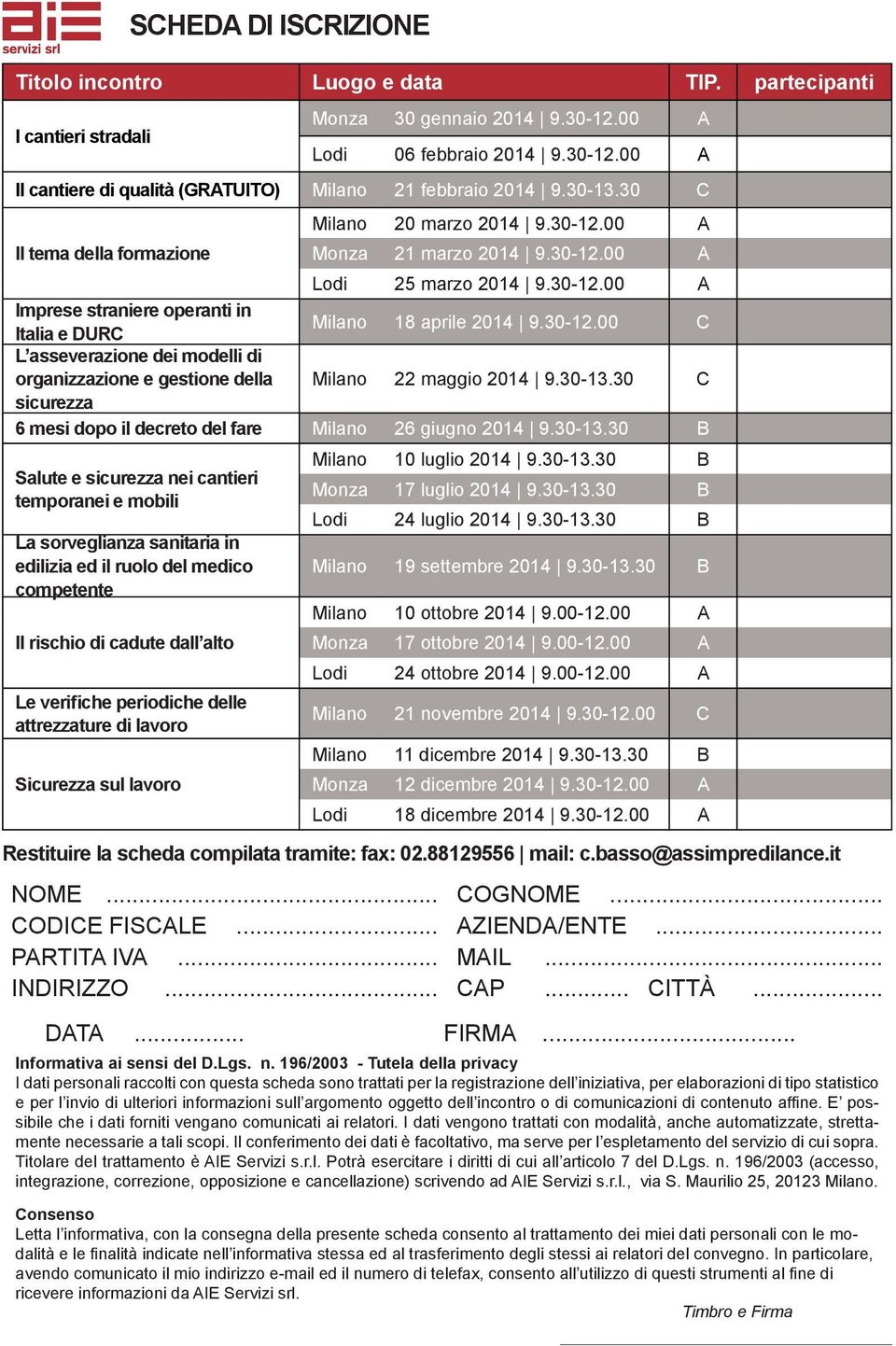 30-12.00 C L asseverazione dei modelli di organizzazione e gestione della Milano 22 maggio 2014 9.30-13.