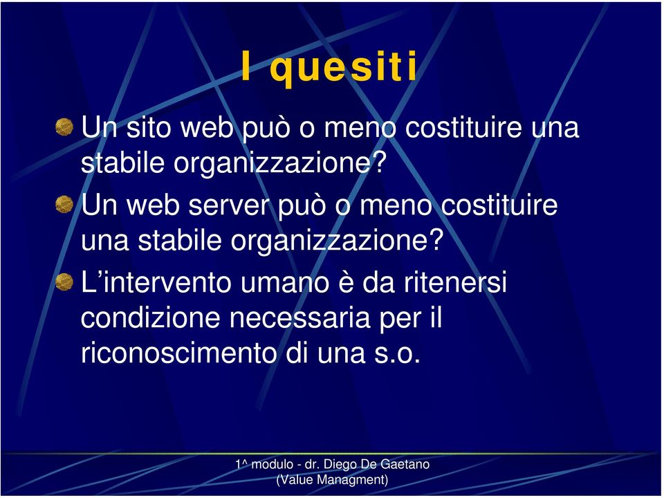 Un web server può o meno costituire una stabile  L