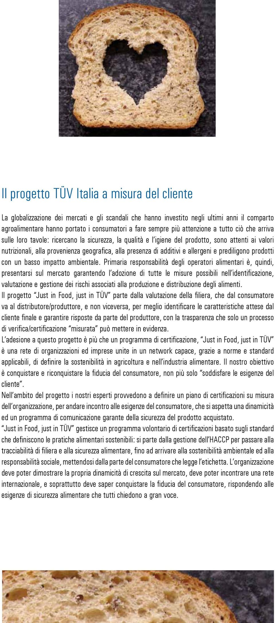 additivi e allergeni e prediligono prodotti con un basso impatto ambientale.