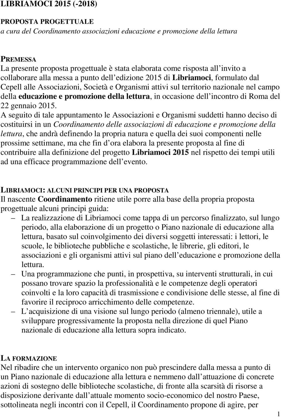 promozione della lettura, in occasione dell incontro di Roma del 22 gennaio 2015.