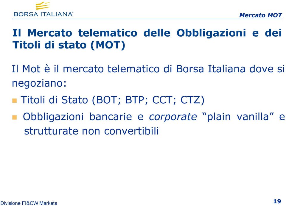 Mercato telematico delle Obbligazioni e dei Titoli di stato (MOT)