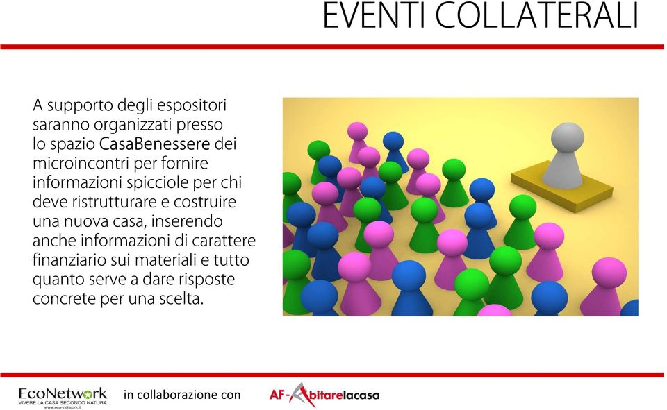 ristrutturare e costruire una nuova casa, inserendo anche informazioni di carattere