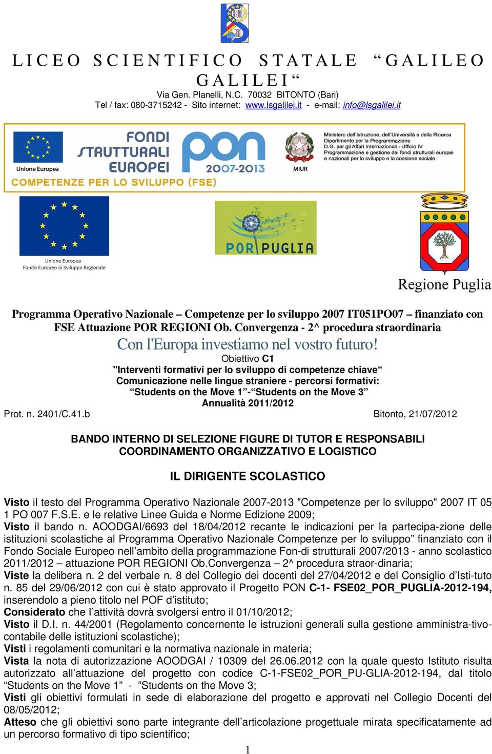 Convergenza - 2^ procedura straordinaria Con l'europa investiamo nel vostro futuro!