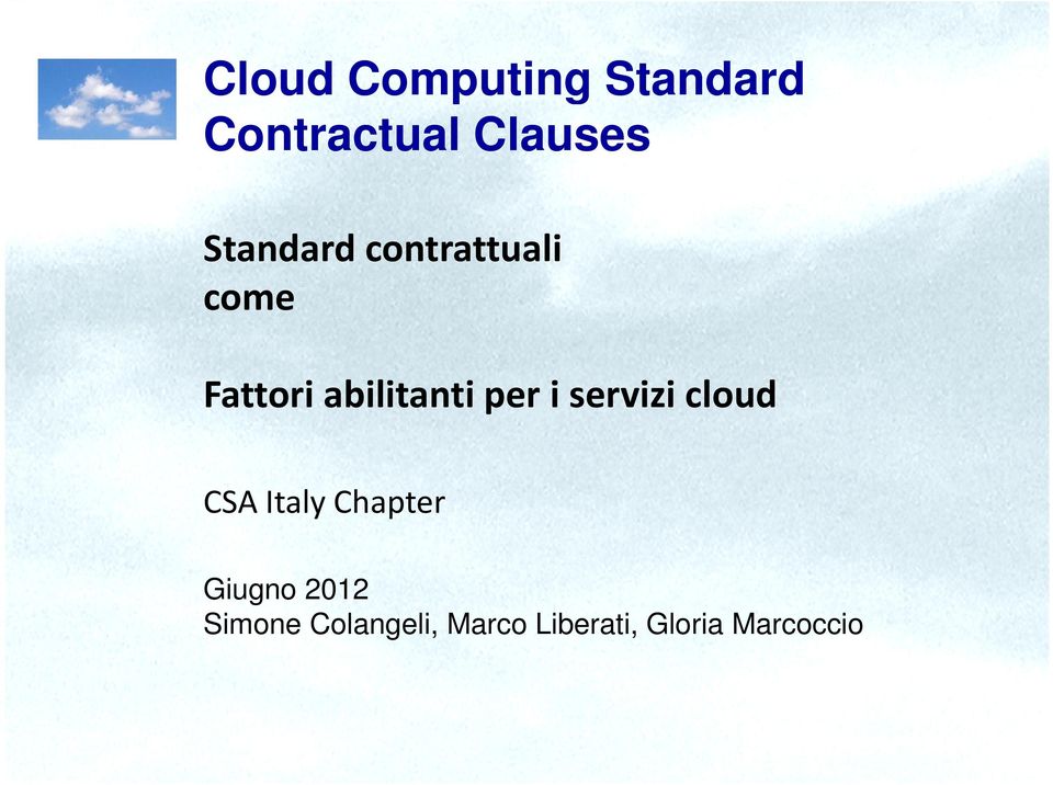abilitanti per i servizi cloud Giugno 2012