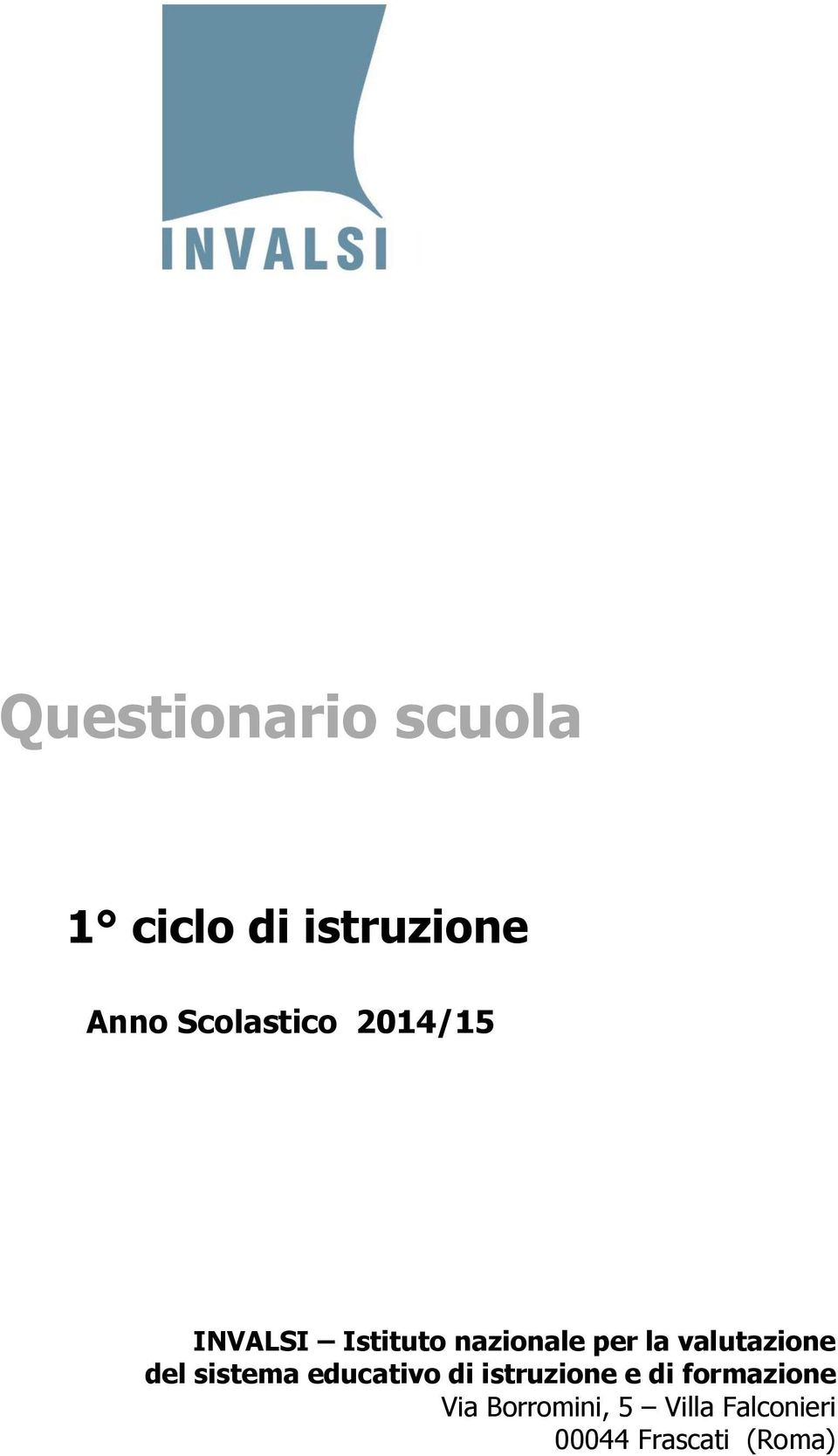 valutazione del sistema educativo di istruzione e di