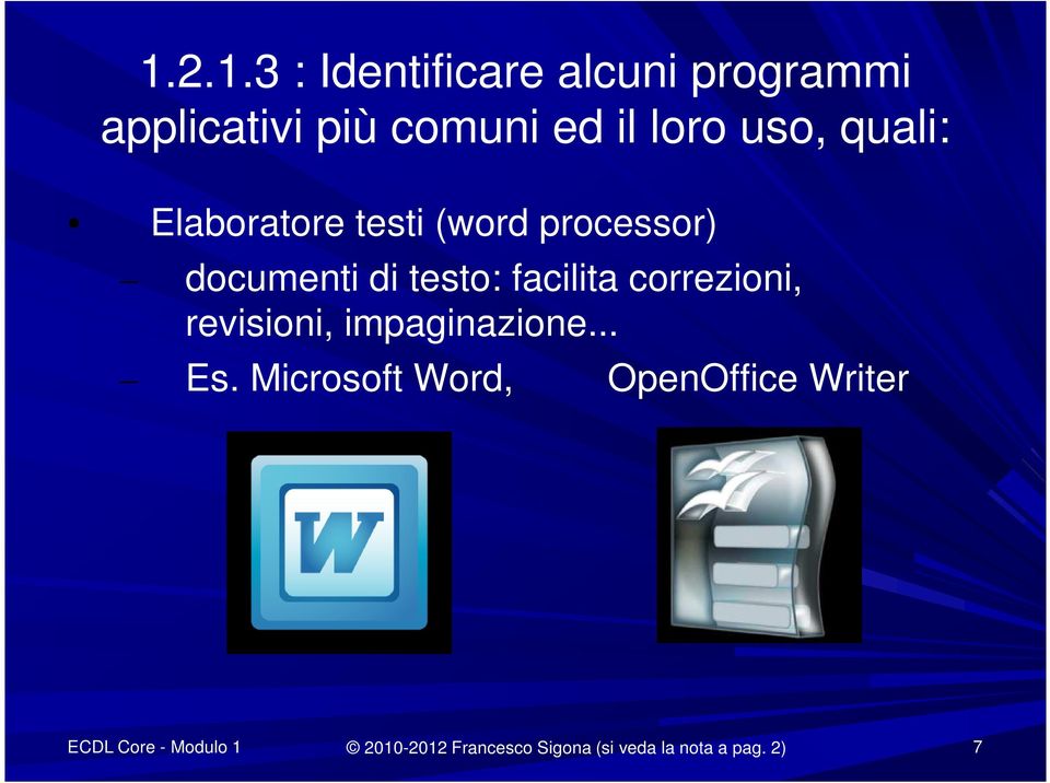 correzioni, revisioni, impaginazione... Es.