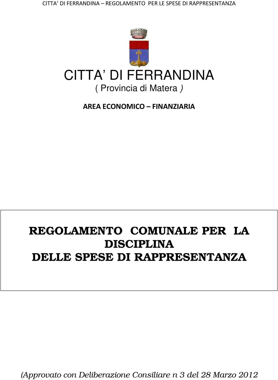 DISCIPLINA DELLE SPESE DI RAPPRESENTANZA