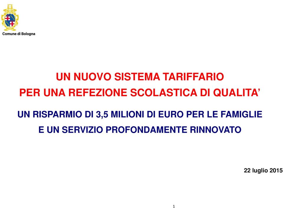 RISPARMIO DI 3,5 MILIONI DI EURO PER LE