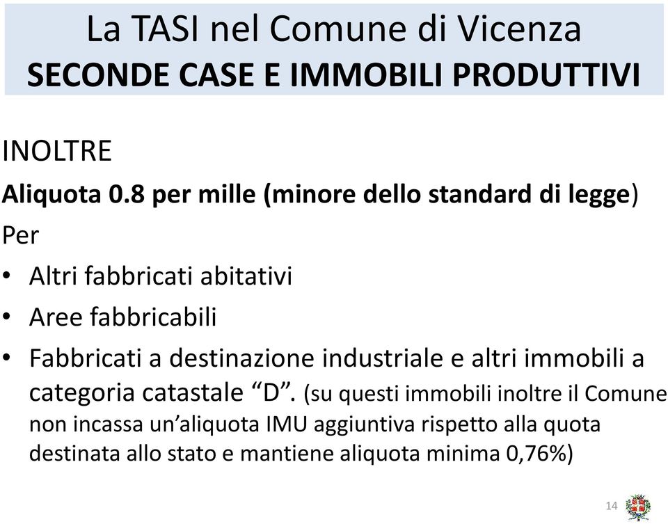 Fabbricati a destinazione industriale e altri immobili a categoria catastale D.