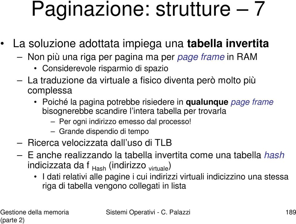 Per ogni indirizzo emesso dal processo!