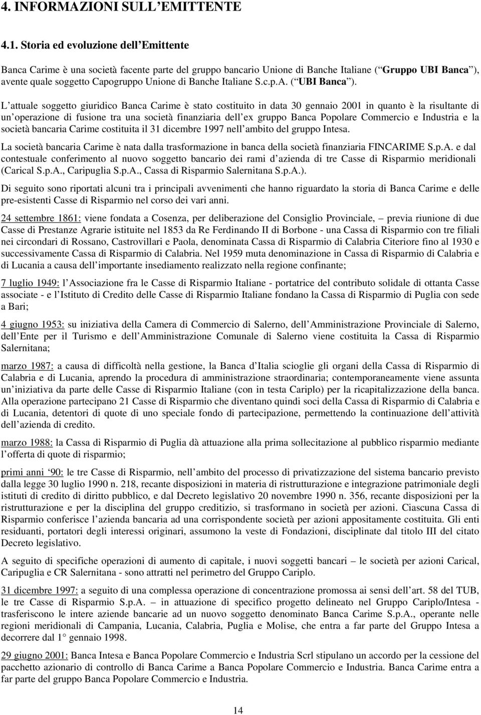 Italiane S.c.p.A. ( UBI Banca ).