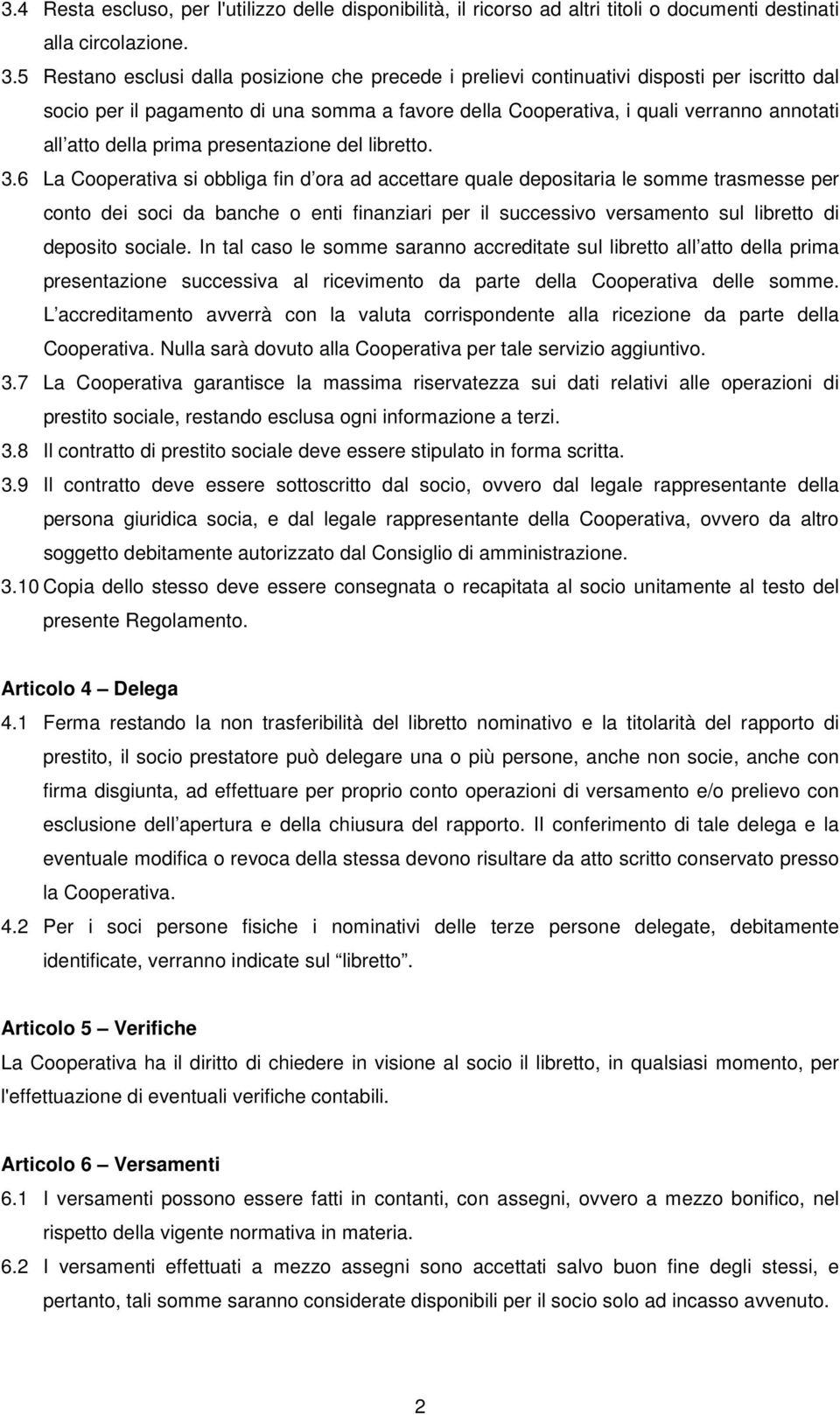 della prima presentazione del libretto. 3.