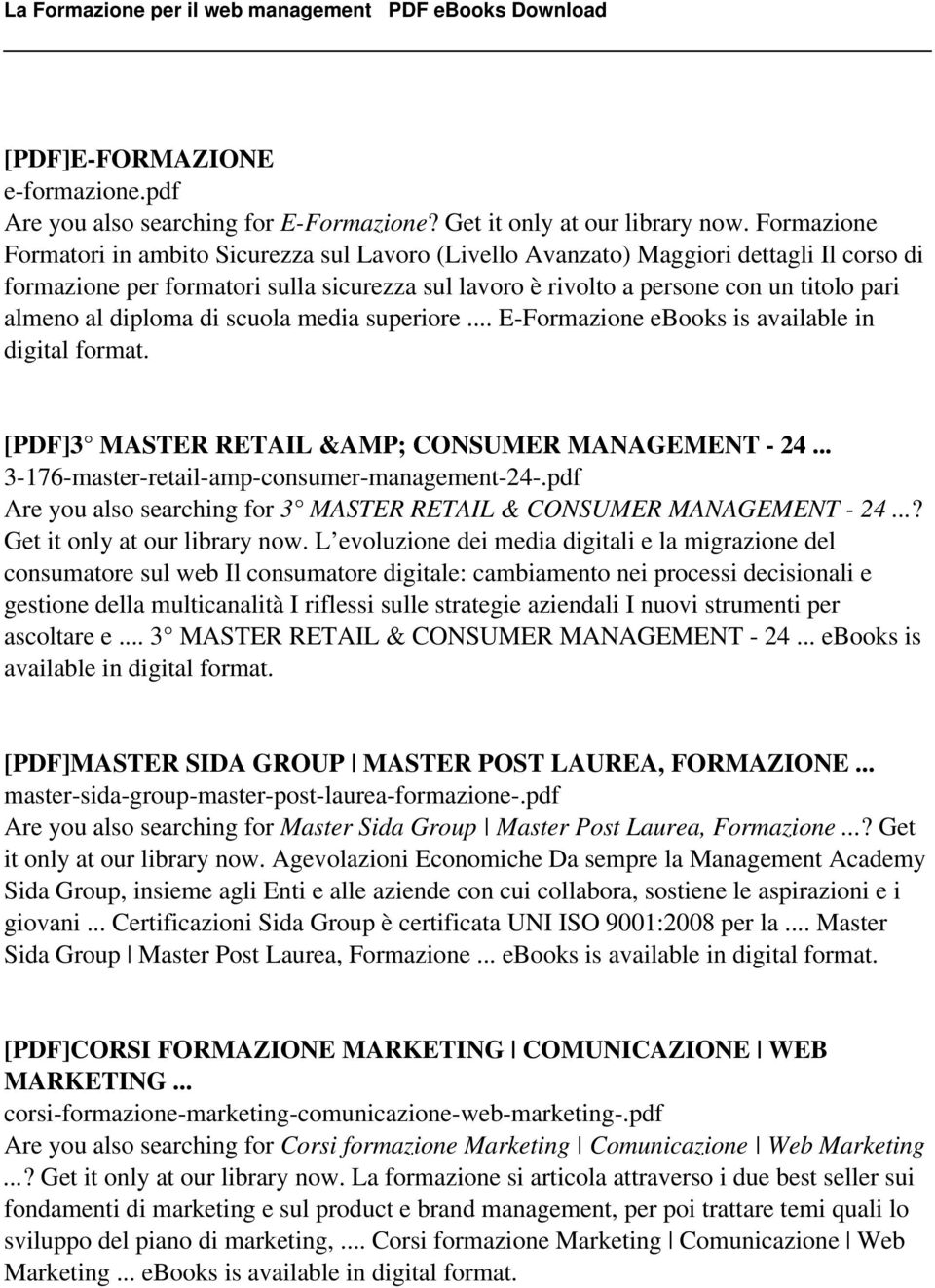 al diploma di scuola media superiore... E-Formazione ebooks is available in [PDF]3 MASTER RETAIL &AMP; CONSUMER MANAGEMENT - 24... 3-176-master-retail-amp-consumer-management-24-.