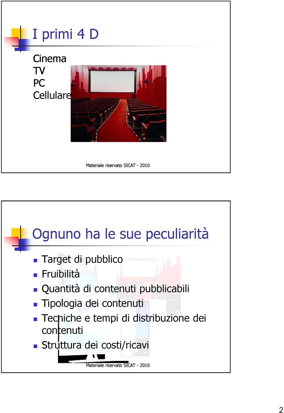 contenuti pubblicabili Tipologia dei contenuti Tecniche e