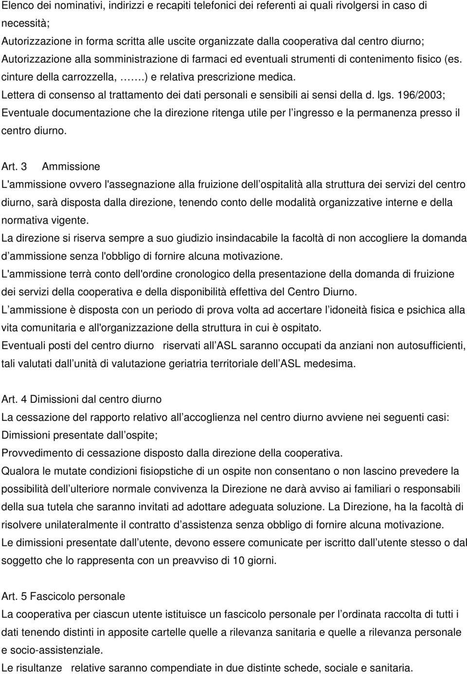 Lettera di consenso al trattamento dei dati personali e sensibili ai sensi della d. lgs.