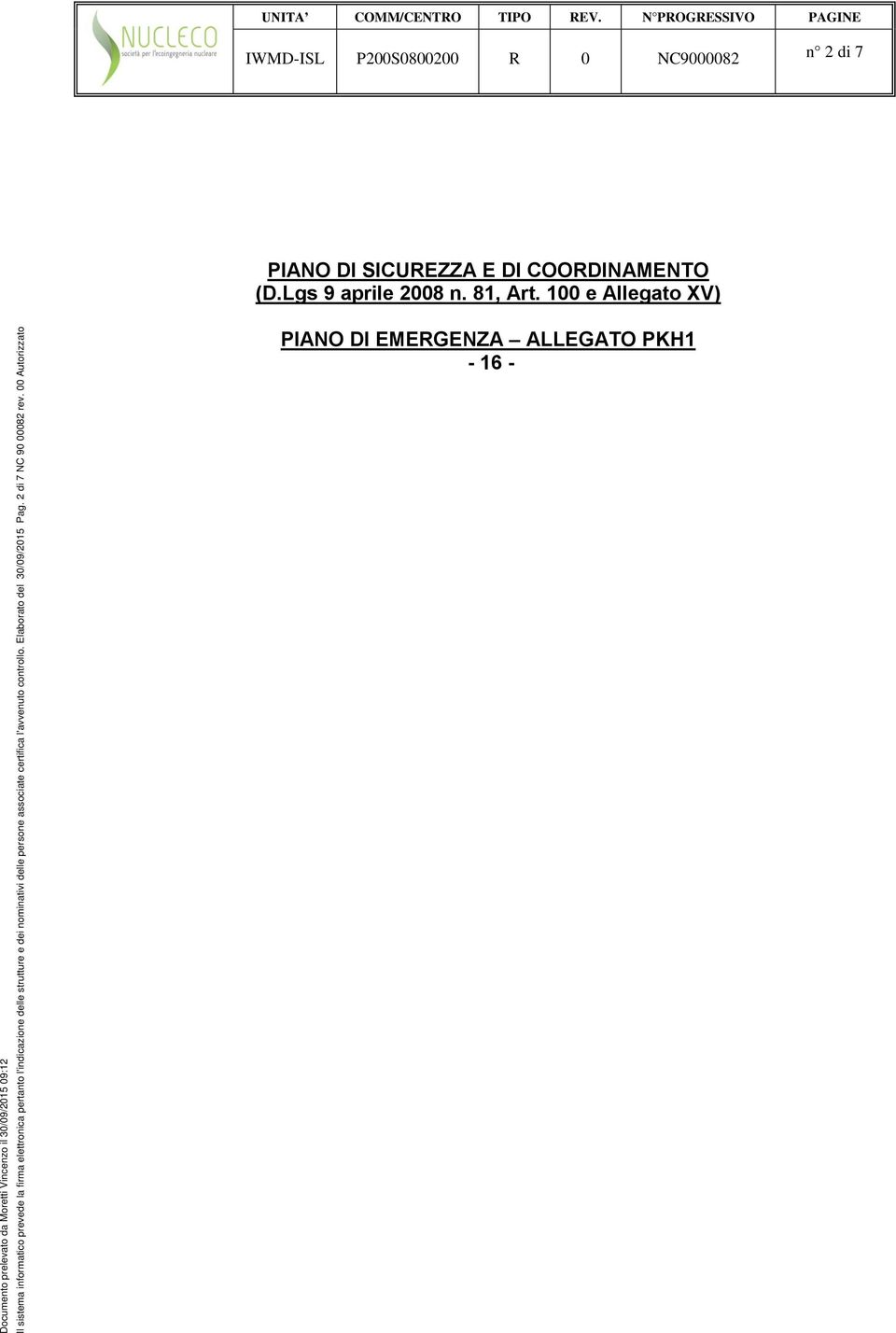 l'indicazione delle strutture e dei nominativi delle persone associate certifica l'avvenuto