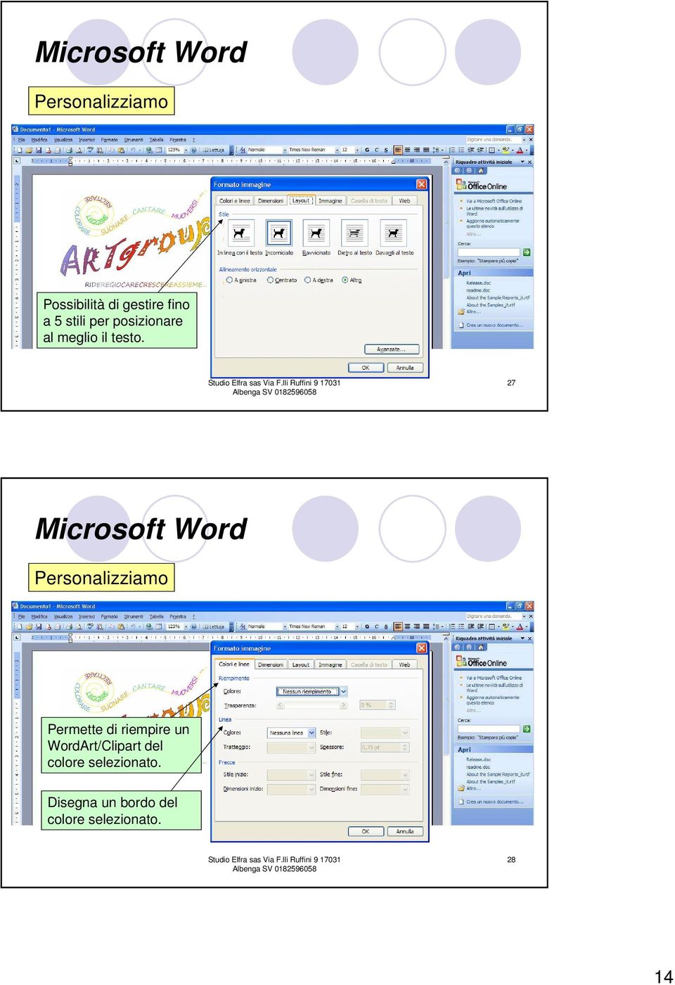 27 Microsoft Word Personalizziamo Permette di riempire un