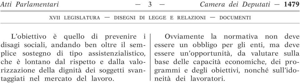 svantaggiati nel mercato del lavoro.