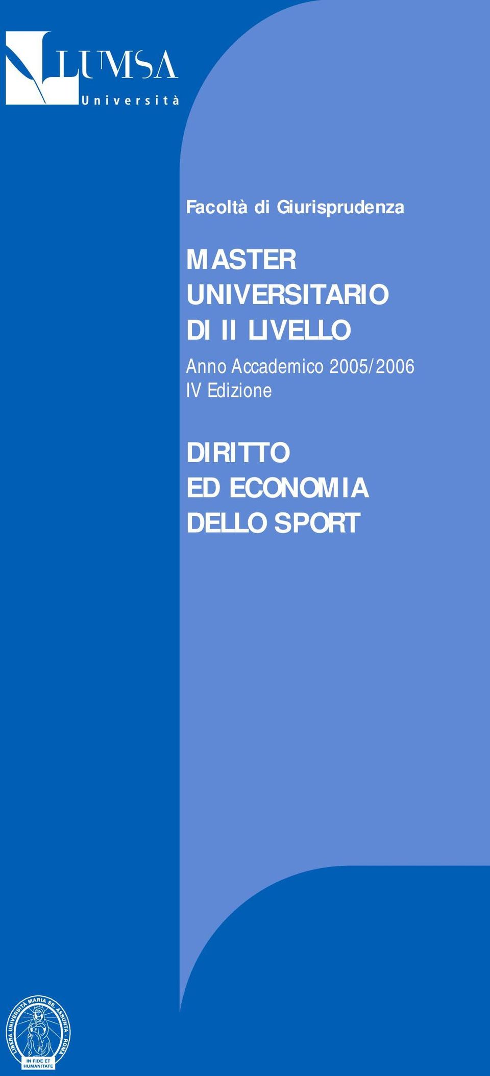 Accademico 2005/2006 IV Edizione