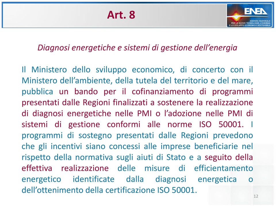 gestione conformi alle norme ISO 50001.