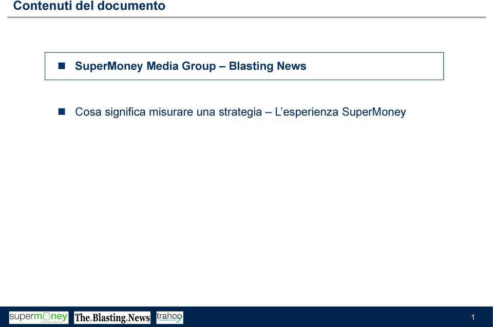 Blasting News Cosa significa