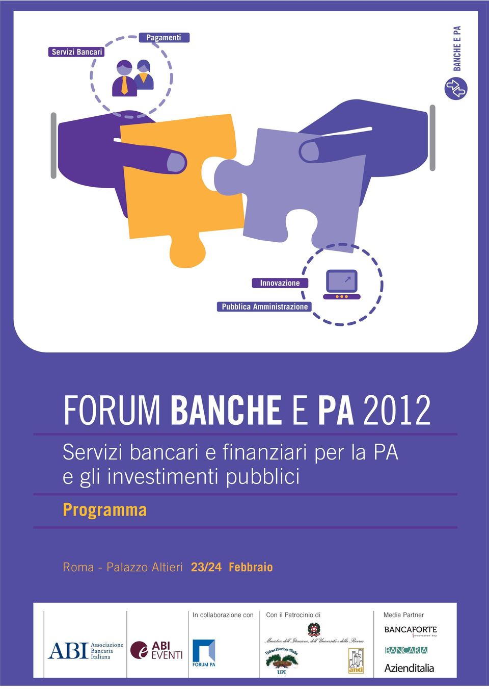 per la PA e gli investimenti pubblici Programma Roma - Palazzo