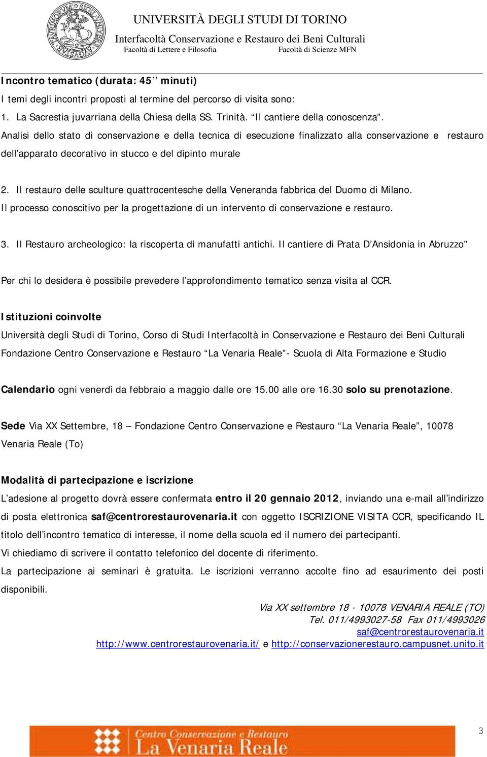 Il restauro delle sculture quattrocentesche della Veneranda fabbrica del Duomo di Milano. Il processo conoscitivo per la progettazione di un intervento di conservazione e restauro. 3.