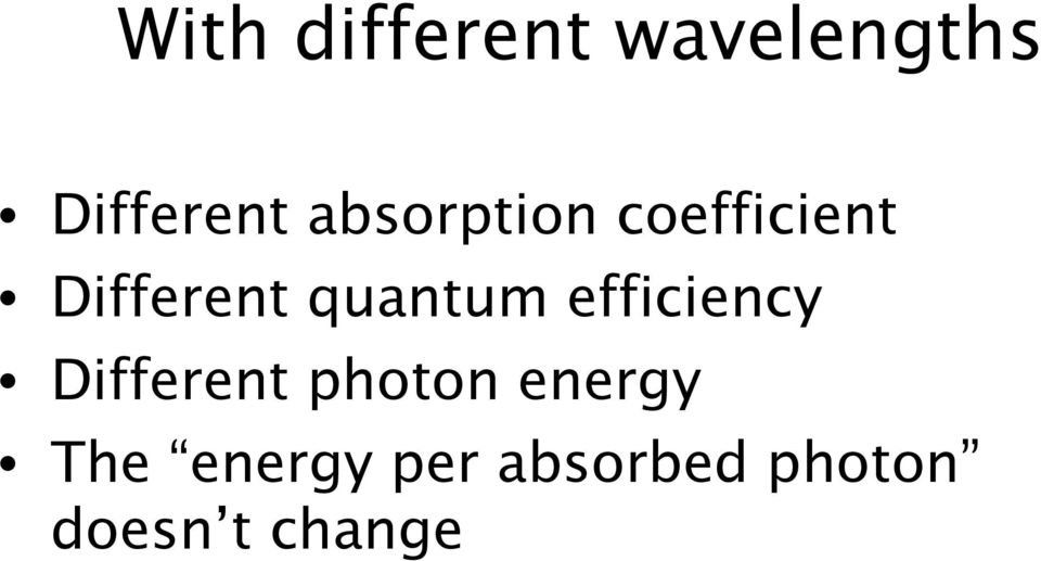 quantum efficiency Different photon