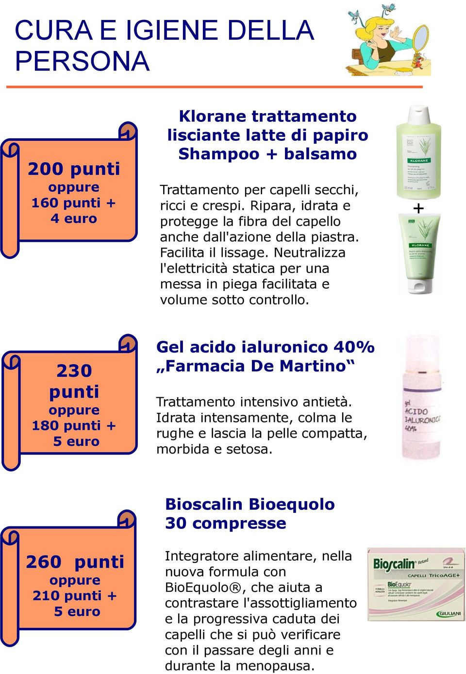 + 230 punti 180 punti + 5 euro Gel acido ialuronico 40% Farmacia De Martino Trattamento intensivo antietà. Idrata intensamente, colma le rughe e lascia la pelle compatta, morbida e setosa.