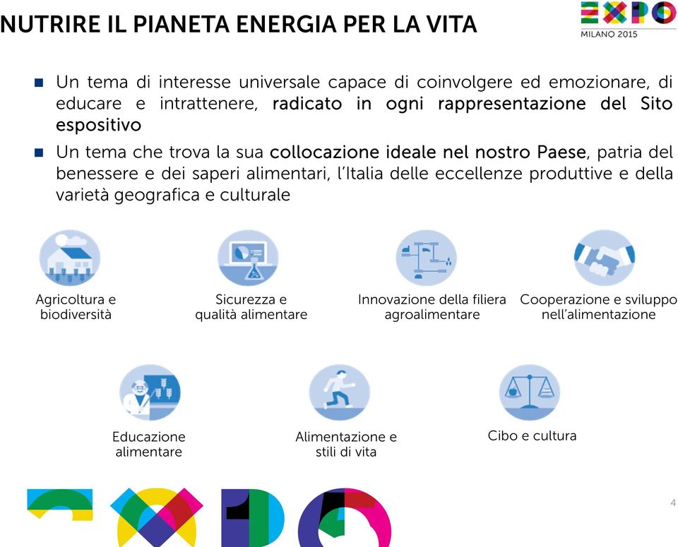 alimentari, l Italia delle eccellenze produttive e della varietà geografica e culturale Agricoltura e biodiversità Sicurezza e qualità alimentare