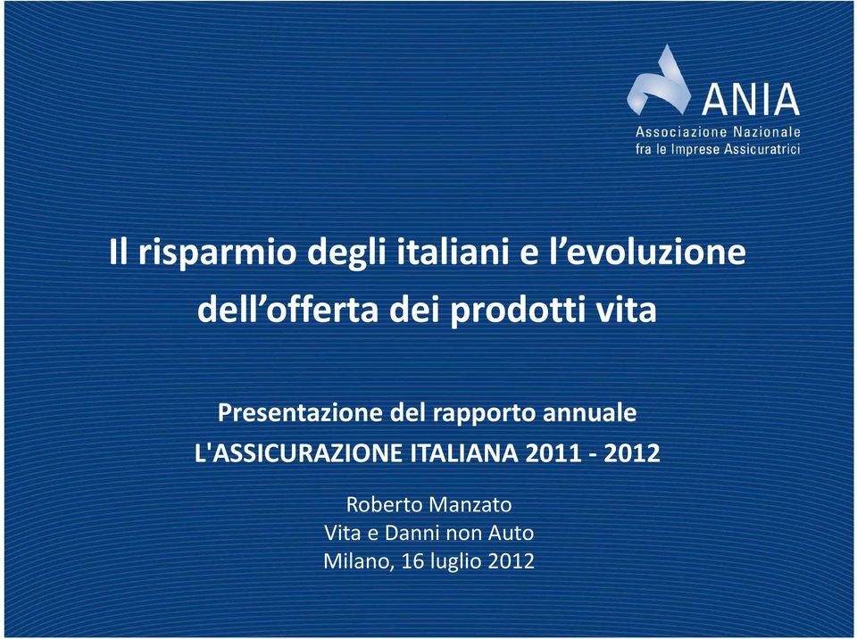 rapporto annuale L'ASSICURAZIONE ITALIANA