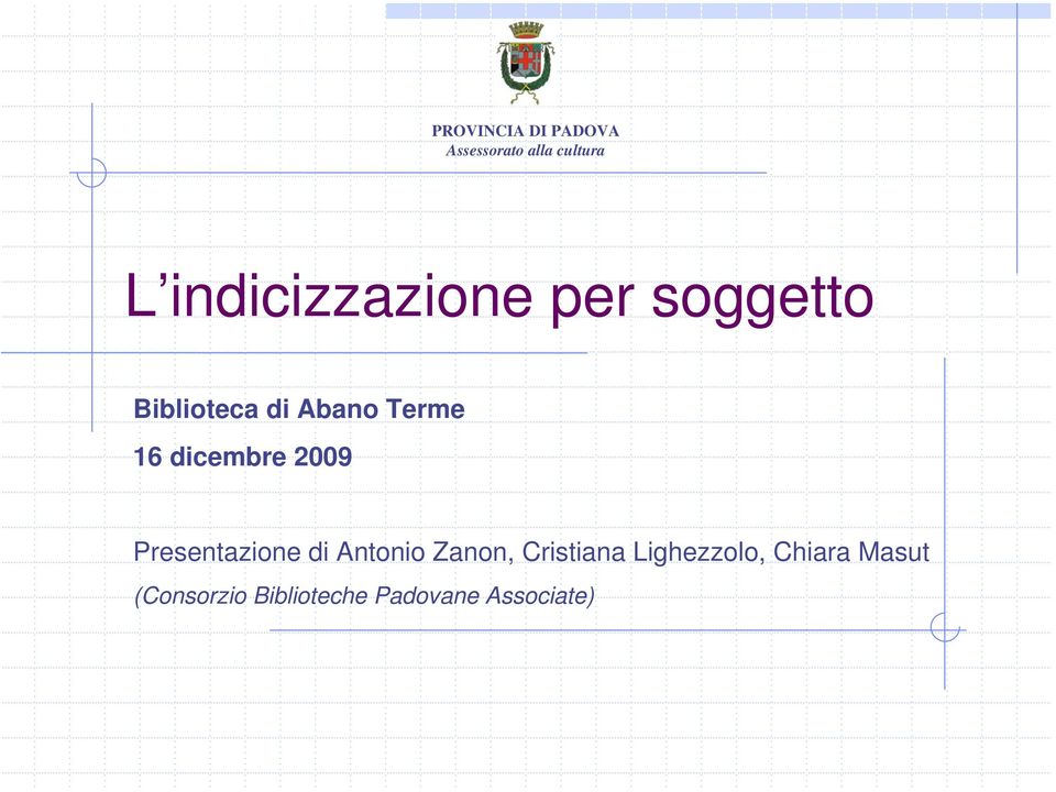 2009 Presentazione di Antonio Zanon, Cristiana