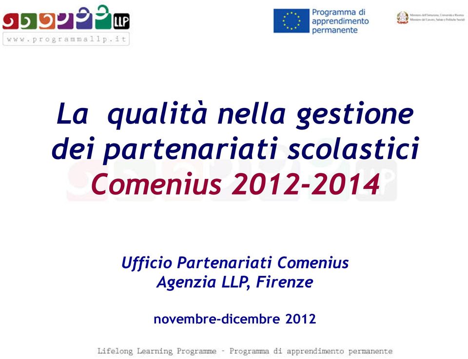 2012-2014 Ufficio Partenariati