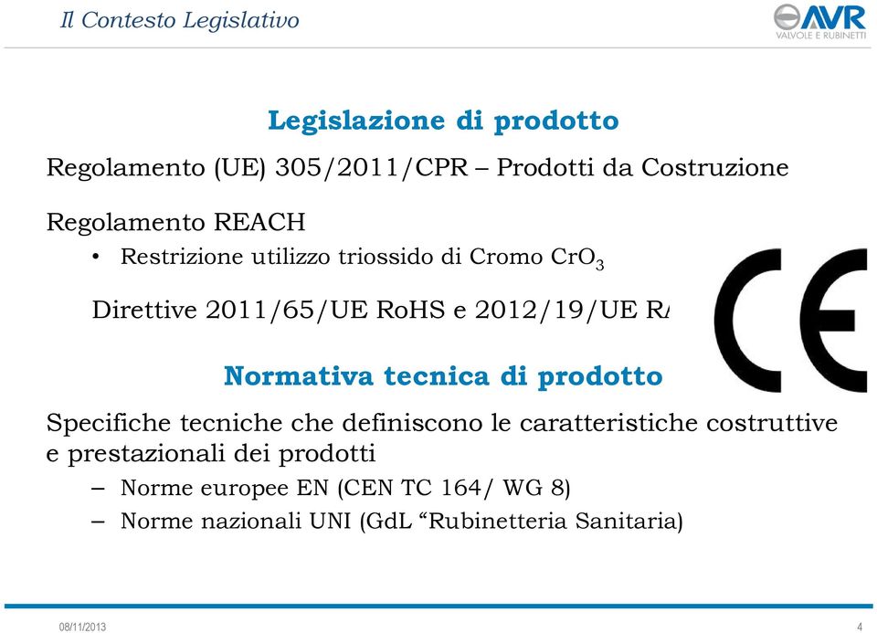 tecnica di prodotto Specifiche tecniche che definiscono le caratteristiche costruttive e prestazionali