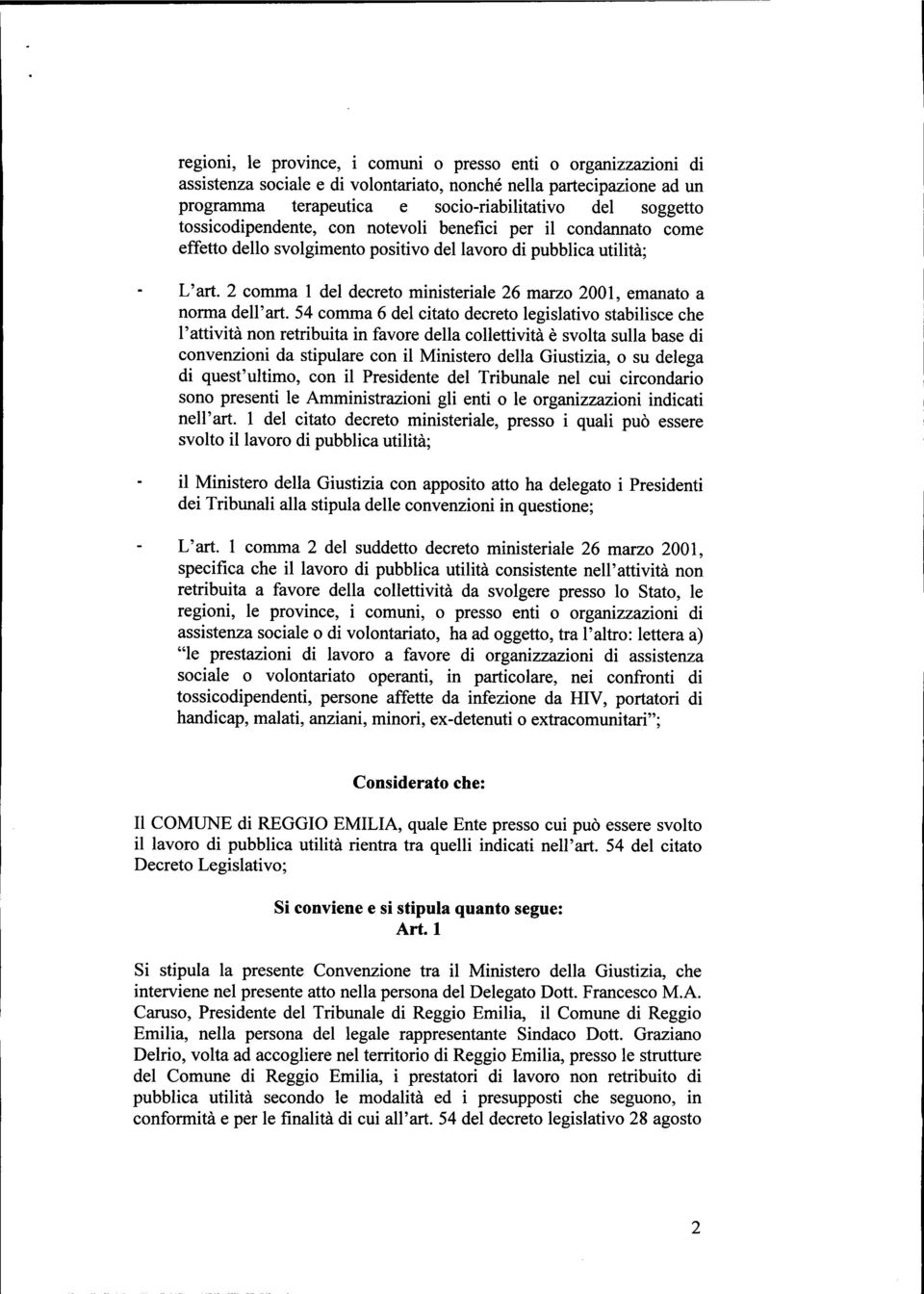 2 comma l del decreto ministeriale 26 marzo 200 l, emanato a norma dell'art.