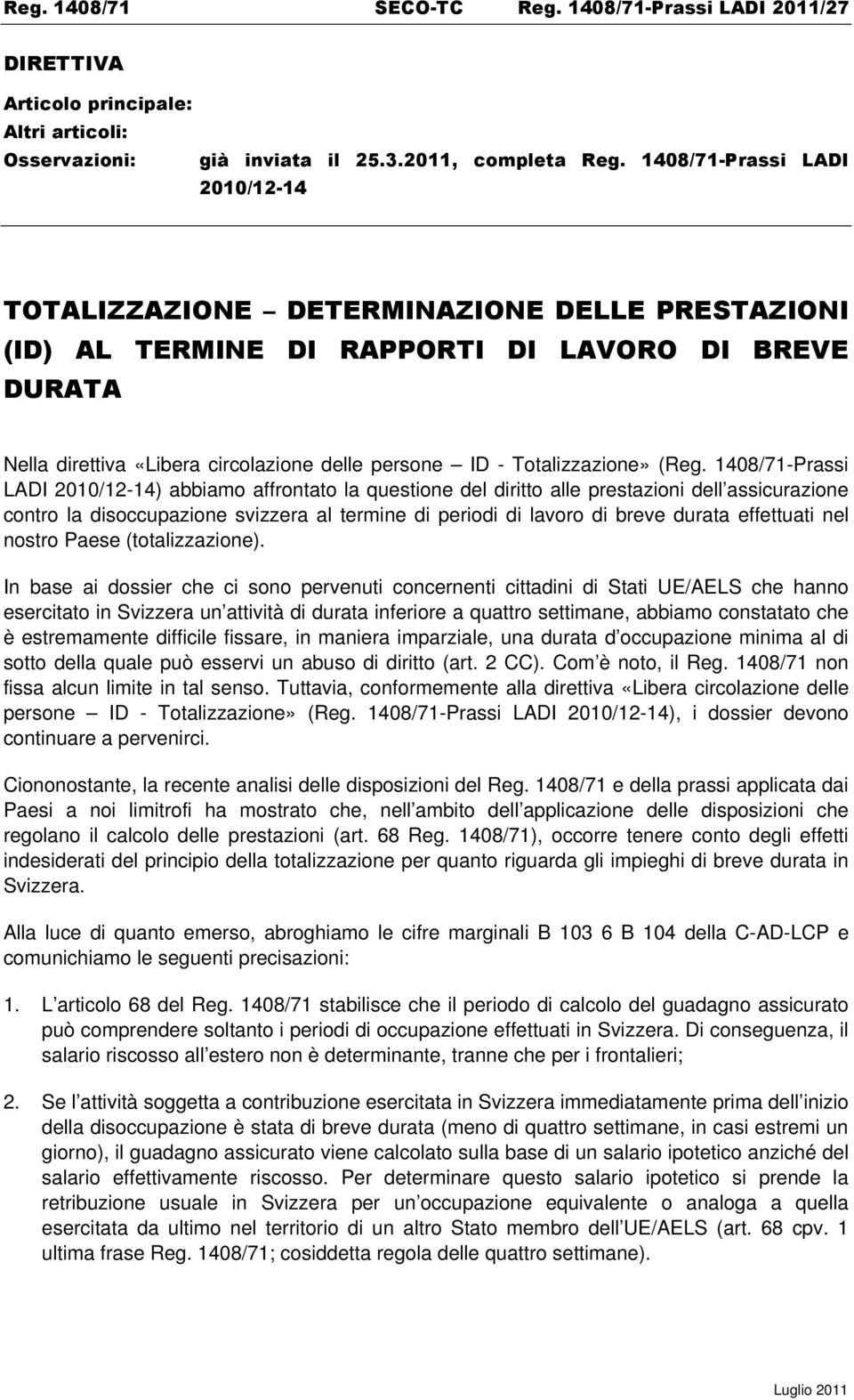 Totalizzazione» (Reg.