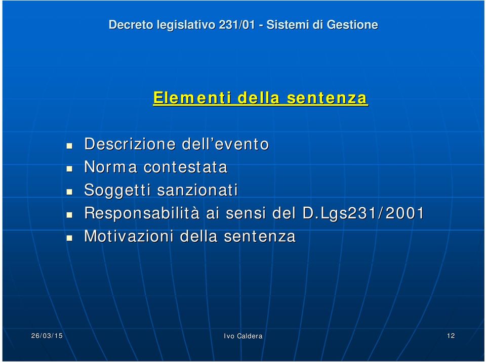 sanzionati Responsabilità ai sensi del D.